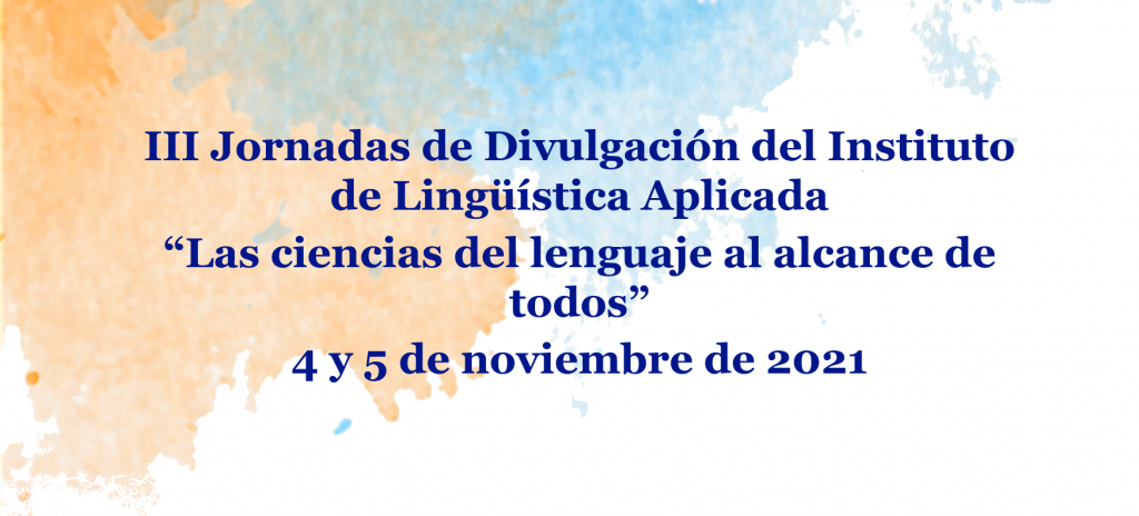 El Instituto de Lingüística Aplicada de la UCA organiza las Jornadas de Divulgación “Las ciencias del lenguaje al alcance de todos”