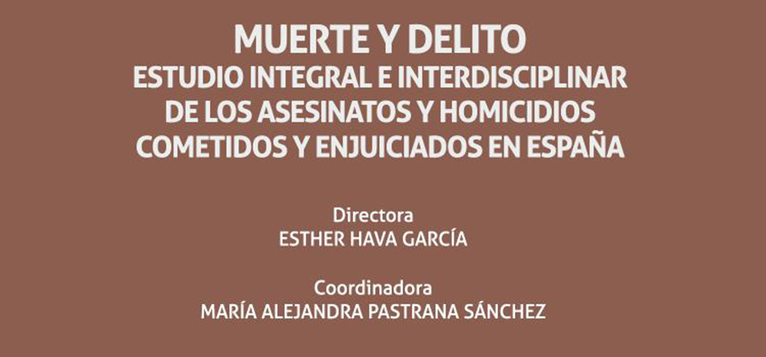 Expertos de la UCA publican en acceso abierto la monografía ‘Muerte y delito’, un estudio integral sobre homicidios y asesinatos en España