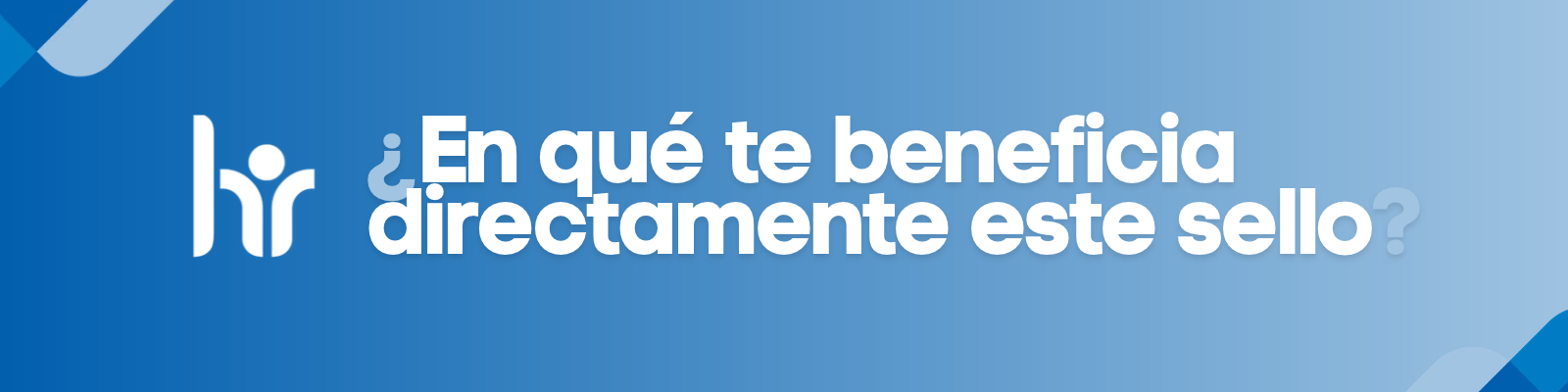 ¿En qué te beneficia directamente este sello?